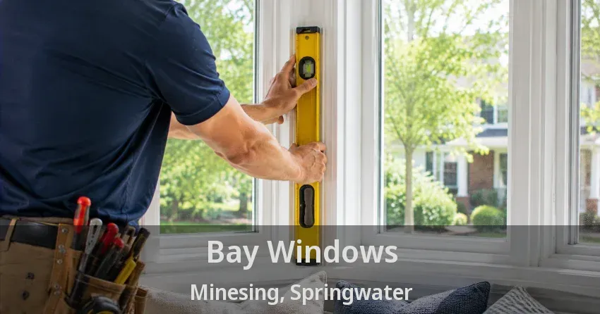 Bay Windows Minesing, Springwater - ON