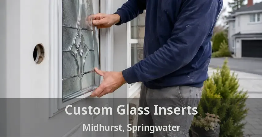 Custom Glass Inserts Midhurst, Springwater - ON