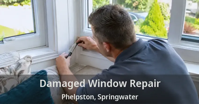 Damaged Window Repair Phelpston, Springwater - ON