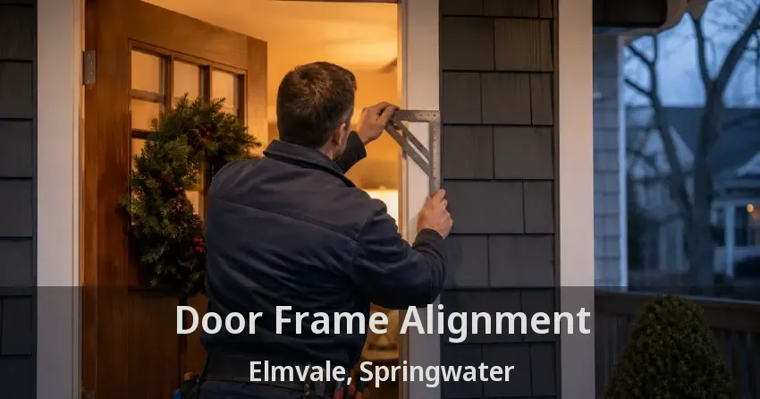 Door Frame Alignment Elmvale, Springwater - ON