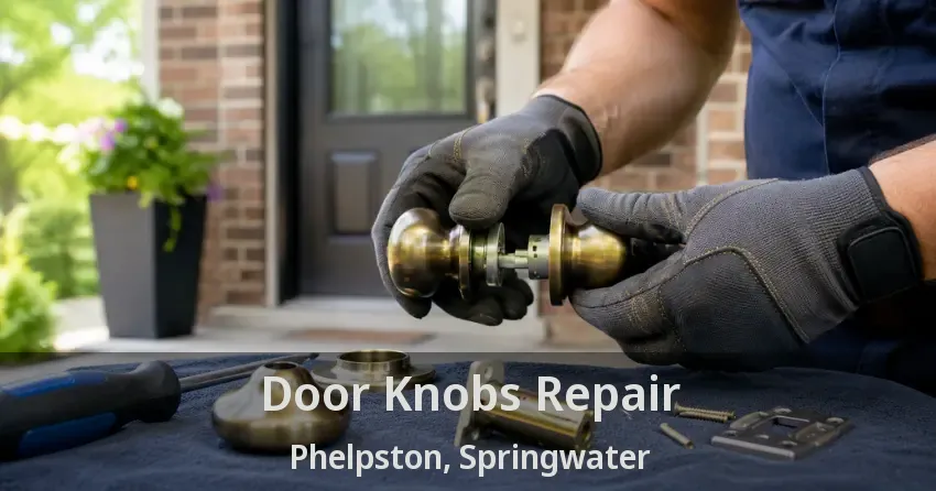 Door Knobs Repair Phelpston, Springwater - ON