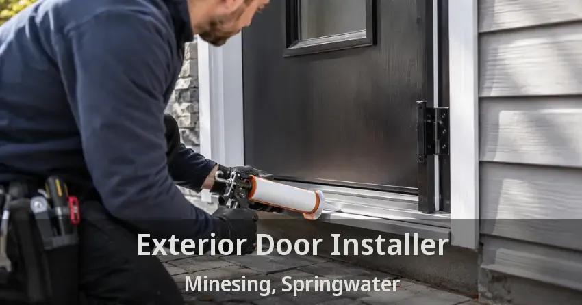 Exterior Door Installer Minesing, Springwater - ON