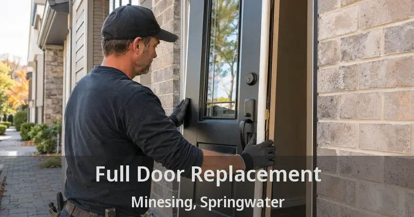Full Door Replacement Minesing, Springwater - ON