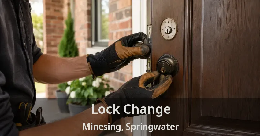 Lock Change Minesing, Springwater - ON