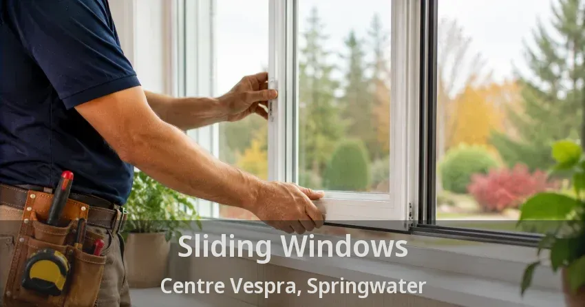 Sliding Windows Centre Vespra, Springwater - ON