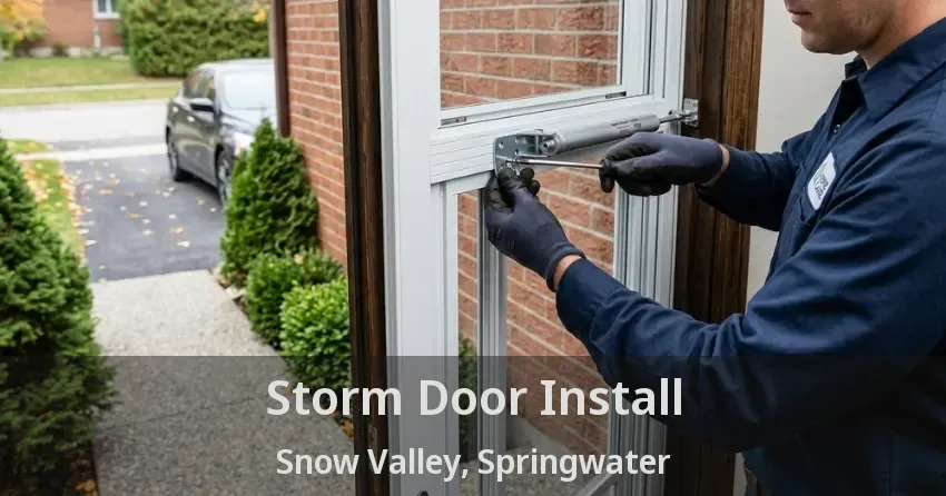 Storm Door Install Snow Valley, Springwater - ON